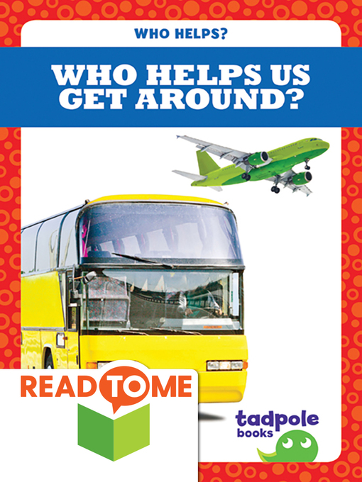 Title details for Who Helps Us Get Around? by Erica Donner - Available